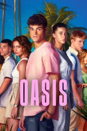 Oasis 2026 Season 1 Hindi - English Audio [ALL EPISODES] HD Poster Download - filmyfly