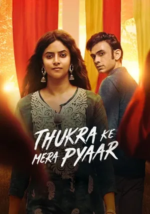 Thukra Ke Mera Pyaar 2024 Season 1 Hindi Audio [ALL EPISODES] HD Poster Download - filmyfly