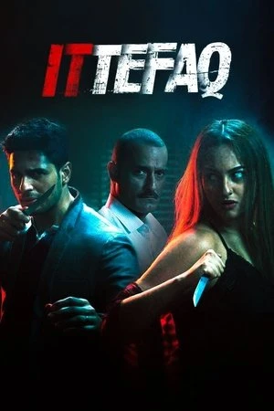 Ittefaq 2017 Hindi Dual Audio HD Poster Download - filmyfly