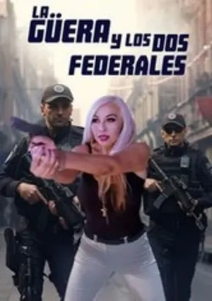 La Guera y Los Dos Federales (2026) Hindi (MULTI AUDIO) – – HD Poster Download - filmyfly