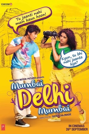 Mumbai Delhi Mumbai 2014 Hindi Movie - [320MB] HD Poster Download - filmyfly