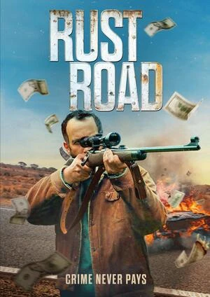 Rust Road 2023 Hindi Dual Audio HD Poster Download - filmyfly